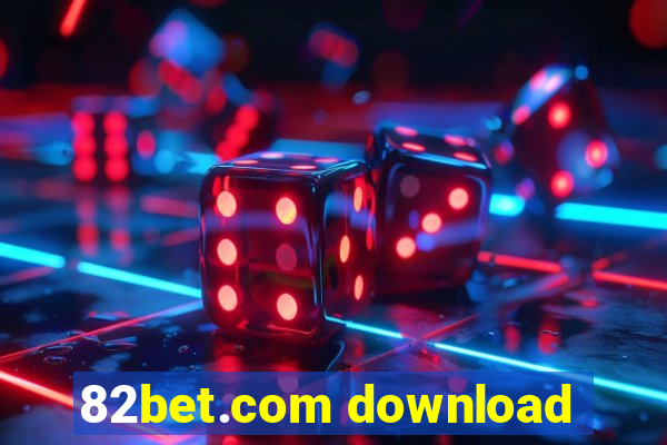 82bet.com download